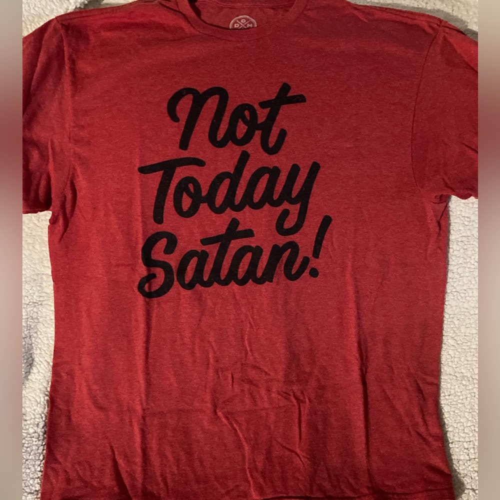 Not today Satan Men’s Large Tee